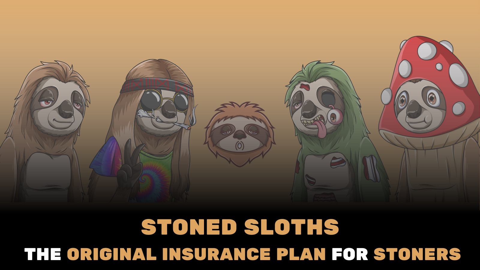 Stoned Sloths