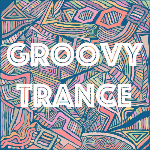 Groovy Trance